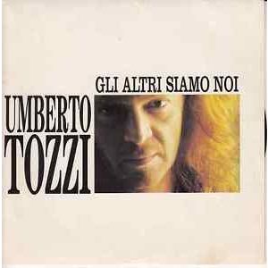 CARISCH - Umberto Tozzi Gli Altri Siamo Noi