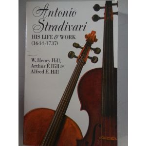 DOVER - A.Stradivari His Life & Work (1644-1737) Violin