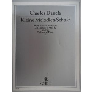 SCHOTT - C.Dancla Kleine Melodien-schule Violine Und Piano