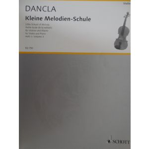 SCHOTT - Dancla Kleine Melodien-schule Violine Und Piano