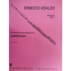 ZIMMERMANN - E.Kohler 20 Leichte Und Mel.lektionen Fur Flote Op