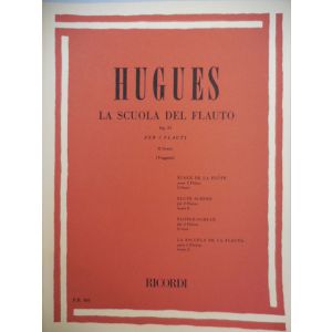 RICORDI - Hugues La Scuola Del Flauto Op.51 / II Per Due Flauti