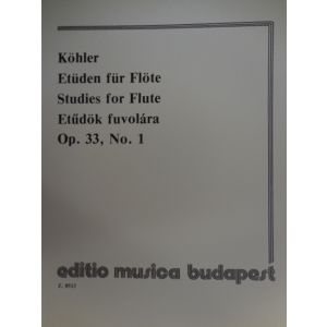 EDITIO MUSICA BUDAPEST - Kohler Etuden Fur Flote Op 33 N¦1